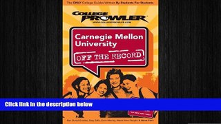 FAVORIT BOOK Carnegie Mellon University: Off the Record (College Prowler) (College Prowler: