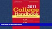 PDF [DOWNLOAD] College Handbook 2011 (College Board College Handbook) The College Board [DOWNLOAD]
