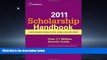 READ book Scholarship Handbook 2011 (College Board Scholarship Handbook) The College Board BOOK