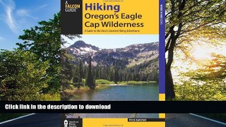 READ  Hiking Oregon s Eagle Cap Wilderness: A Guide To The Area s Greatest Hiking Adventures