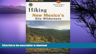 FAVORITE BOOK  Hiking New Mexico s Gila Wilderness  GET PDF