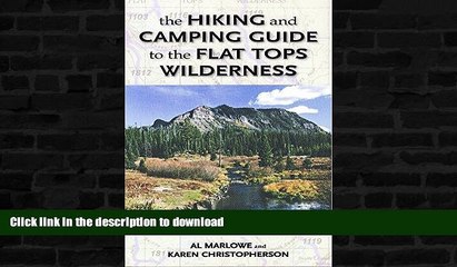 READ BOOK  The Hiking and Camping Guide to Colorado s Flat Tops Wilderness (The Pruett Series)