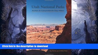 FAVORITE BOOK  Utah National Parks Arches   Canyonlands Day Hikes FULL ONLINE