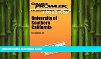 READ THE NEW BOOK College Prowler University of Southern California (Collegeprowler Guidebooks)