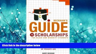 FAVORIT BOOK Beckham s Guide to Scholarships: For Black and Minority Students Barry Beckham