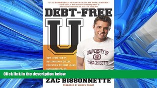 READ PDF [DOWNLOAD] Debt-Free U: How I Paid for an Outstanding College Education Without Loans,