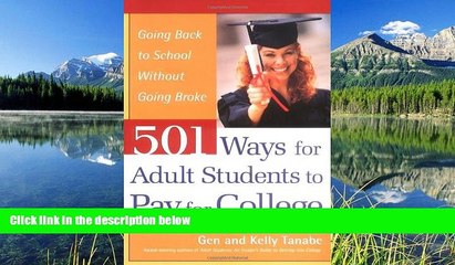 FAVORIT BOOK 501 Ways for Adult Students to Pay for College: Going Back to School Without Going