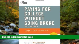 READ THE NEW BOOK Paying for College Without Going Broke, 2011 Edition (College Admissions Guides)