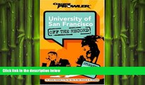 FAVORIT BOOK University of San Francisco: Off the Record (College Prowler) (College Prowler: