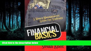 READ book FINANCIAL BASICS: MONEY-MANAGEMENT GUIDE FOR STUDENTS SUSAN KNOX BOOK ONLINE