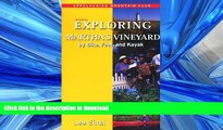 READ  Exploring Martha s Vineyard by Bike, Foot, and Kayak, 2nd FULL ONLINE