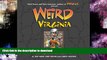READ BOOK  Weird Virginia: Your Travel Guide to Virginia s Local Legends and Best Kept Secrets