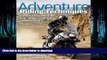FAVORITE BOOK  Adventure Riding Techniques: The Essential Guide to All the Skills You Need for