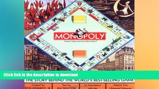 EBOOK ONLINE  Monopoly: The Story Behind the World s Best-Selling Game  PDF ONLINE