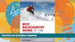 READ BOOK  Best Backcountry Skiing in the Northeast: 50 Classic Ski Tours In New England And New