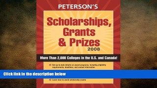 FAVORIT BOOK Scholarships, Grants   Prizes 2008 (Peterson s Scholarships, Grants   Prizes)
