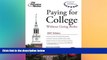 READ book Paying for College Without Going Broke 2007 (College Admissions Guides) Princeton Review