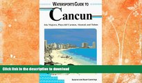 READ  Lonely Planet Watersports Guide to Cancun: Isla Mujeres, Playa Del Carmen, Akumal, and