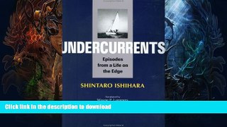 READ  Undercurrents: Episodes from a Life on the Edge FULL ONLINE