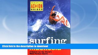FAVORITE BOOK  Surfing Indonesia (Periplus Action Guides) FULL ONLINE