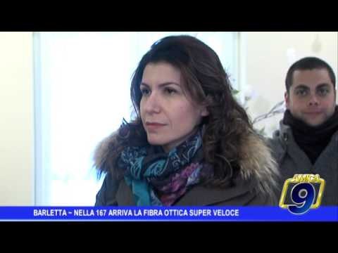 Barletta | Nella 167 arriva la fibra ottica super veloce