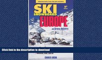 READ  Ski Snowboard Europe: Best Ski Vacations at Over 75 European Ski Resorts, 14th Edition  PDF