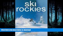 READ BOOK  Ski the Rockies FULL ONLINE