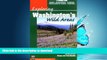 READ BOOK  Exploring Washington s Wild Areas: A Guide for Hikers, Backpackers, Climbers,