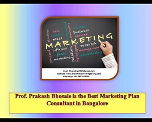 Prof. Prakash Bhosale is the Best Marketing Plan Consultant in Bangalore