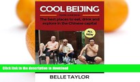 FAVORITE BOOK  Cool Beijing Travel Guide: The best places to eat, drink and explore in the