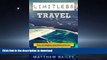 READ BOOK  Limitless Travel: Tips, Strategies and Resources for Cheaper and Smarter Travel  GET