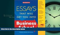 READ book Essays That Will Get You into Business School (Barron s Essays That Will Get You Into