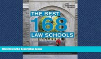 FAVORIT BOOK The Best 168 Law Schools, 2013 Edition (Graduate School Admissions Guides) Princeton