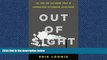 READ book Out of Sight: The Long and Disturbing Story of Corporations Outsourcing Catastrophe