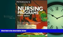 READ book Peterson s Guide to Nursing Programs (4th ed) Peterson s Guides BOOOK ONLINE