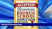 FAVORIT BOOK Accepted! 50 Successful Business School Admission Essays Gen Tanabe BOOOK ONLINE