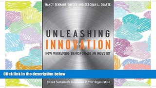 READ THE NEW BOOK Unleashing Innovation: How Whirlpool Transformed an Industry BOOOK ONLINE