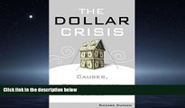FAVORIT BOOK The Dollar Crisis: Causes, Consequences, Cures READ ONLINE