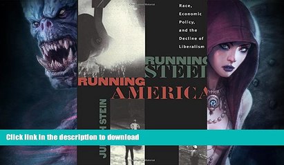 READ  Running Steel, Running America : Race, Economic Policy, and the Decline of Liberalism  BOOK