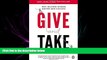 READ THE NEW BOOK Give and Take: Why Helping Others Drives Our Success BOOOK ONLINE
