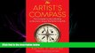 FAVORIT BOOK The Artist s Compass: The Complete Guide to Building a Life and a Living in the