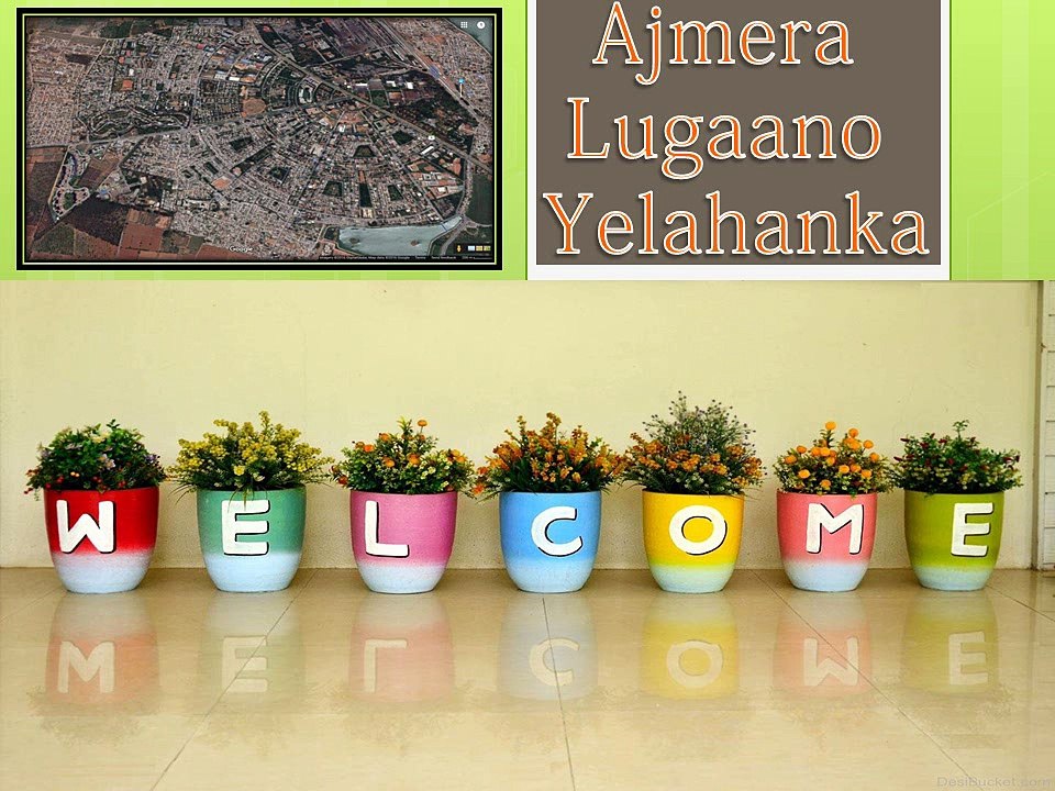 Ajmera Lugaano Yelahan Call @ 9739976422