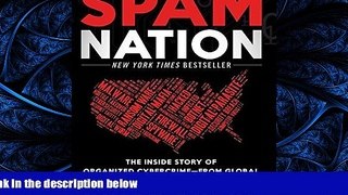 FAVORIT BOOK Spam Nation: The Inside Story of Organized Cybercrime-from Global Epidemic to Your