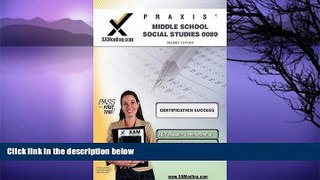 Pre Order Praxis Middle School Social Studies 0089: Teacher Certification ExamÂ Â  [PRAXIS MIDDLE