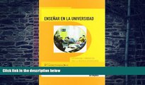 Price EnseÃ±ar en la Universiad. Experiencias y propuestas para la docencia universitaria (Spanish