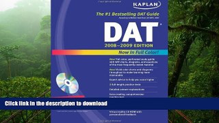 READ THE NEW BOOK Kaplan DAT 2008-2009 Edition (with CD-ROM) READ EBOOK