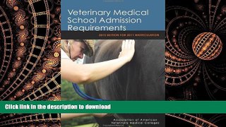 FAVORIT BOOK Veterinary Medical School Admission Requirements: 2010 Edition for 2011 Matriculation