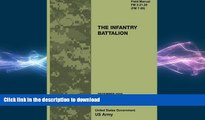 READ PDF Field Manual FM 3-21.20 (FM 7-20) The Infantry Battalion December 2006 READ PDF FILE ONLINE