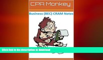 READ THE NEW BOOK CPA Monkey - CRAM Notes for the CPA Business Enviroment   Concepts Exam