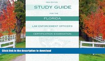 FAVORIT BOOK Study Guide for the Florida Law Enforcement Officer s Certification Examination READ